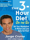 The 3-Hour Diet (TM) On the Go